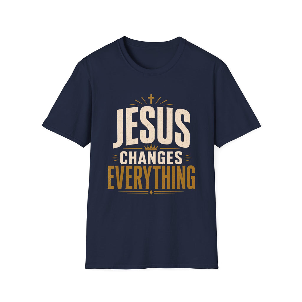 Jesus Changes Everything T-Shirt