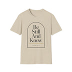 Be Still And Know Arch T-Shirt