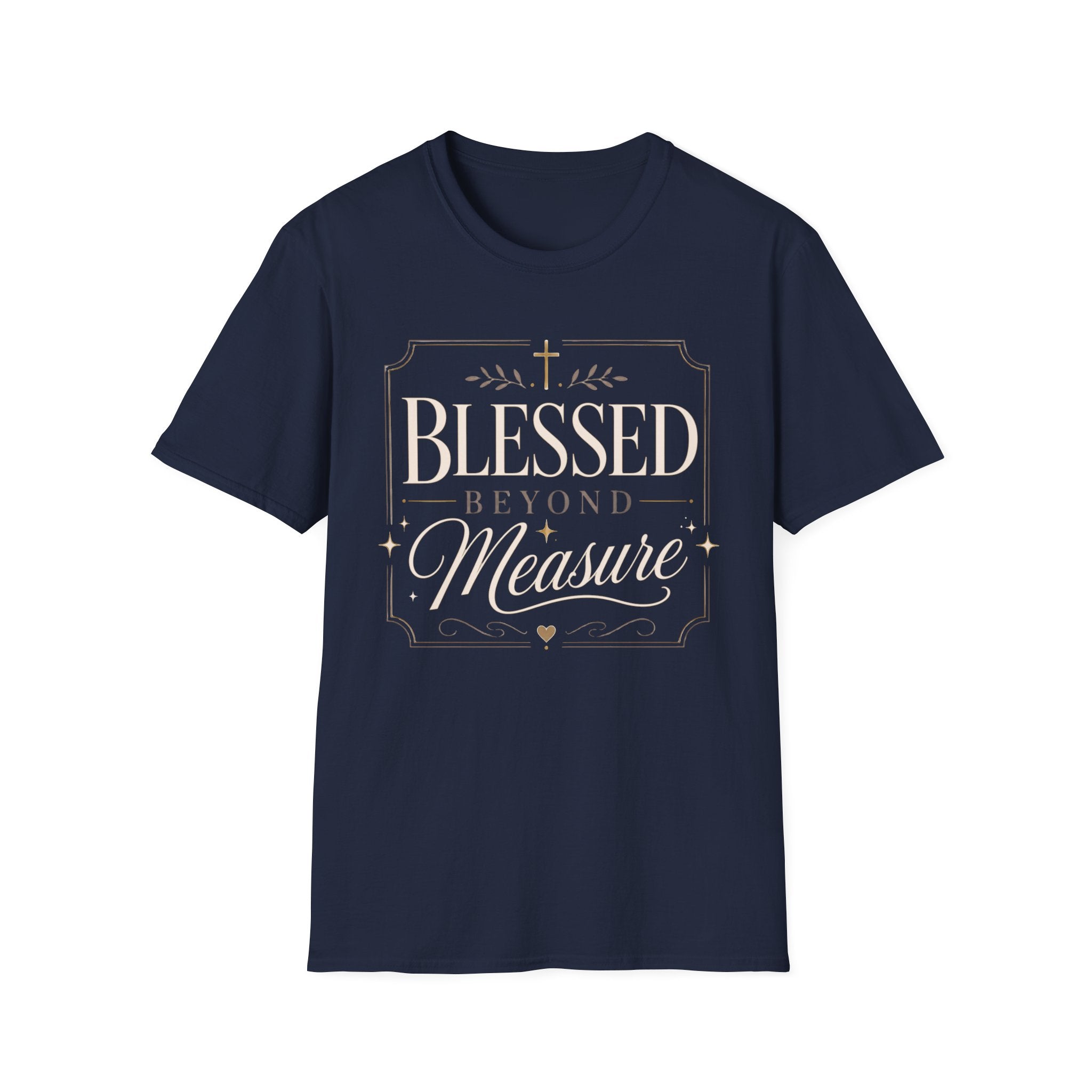 Blessed Beyond Measure T-Shirt