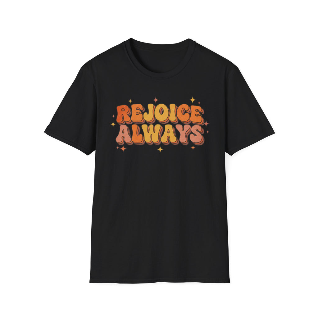 Rejoice Always T-Shirt