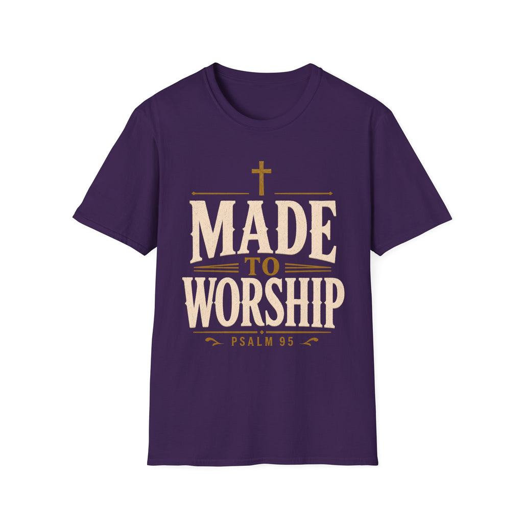 Made To Worship T-Shirt