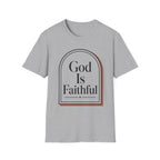 God Is Faithful Arch T-Shirt