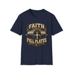 Faith Family Full Plates T-Shirt