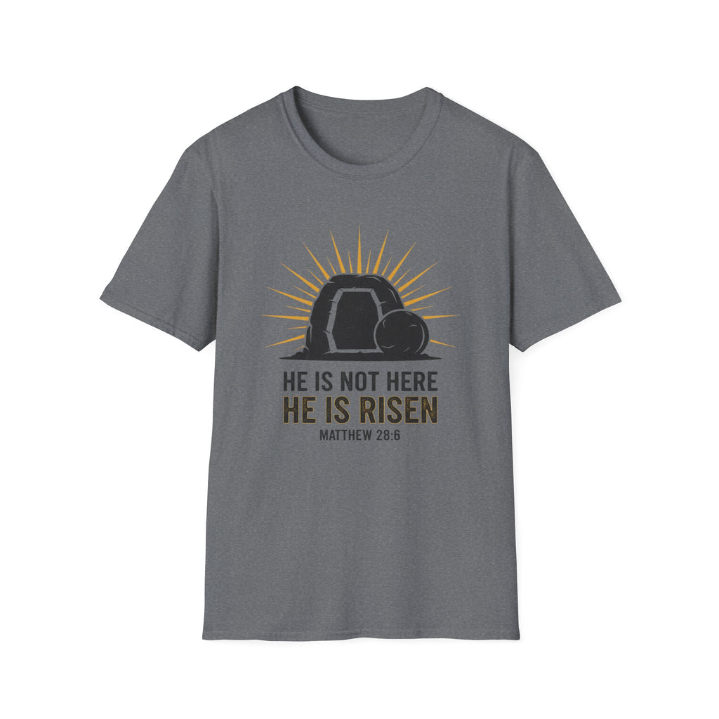 He Is Not Here T-Shirt