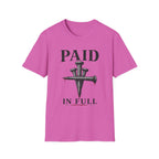 Paid In Full T-Shirt