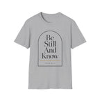 Be Still And Know Arch T-Shirt