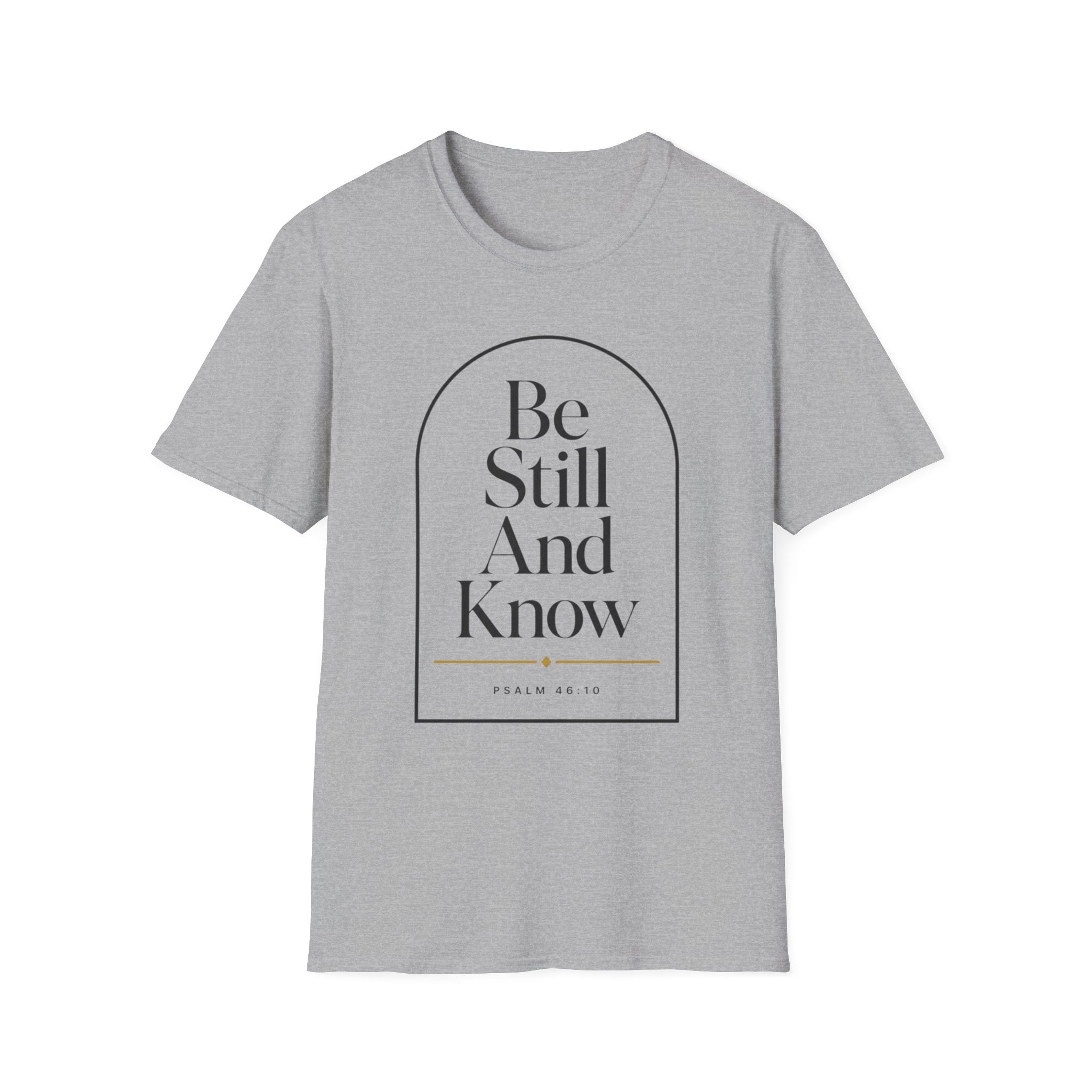 Be Still And Know Arch T-Shirt
