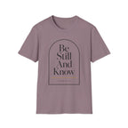 Be Still And Know Arch T-Shirt