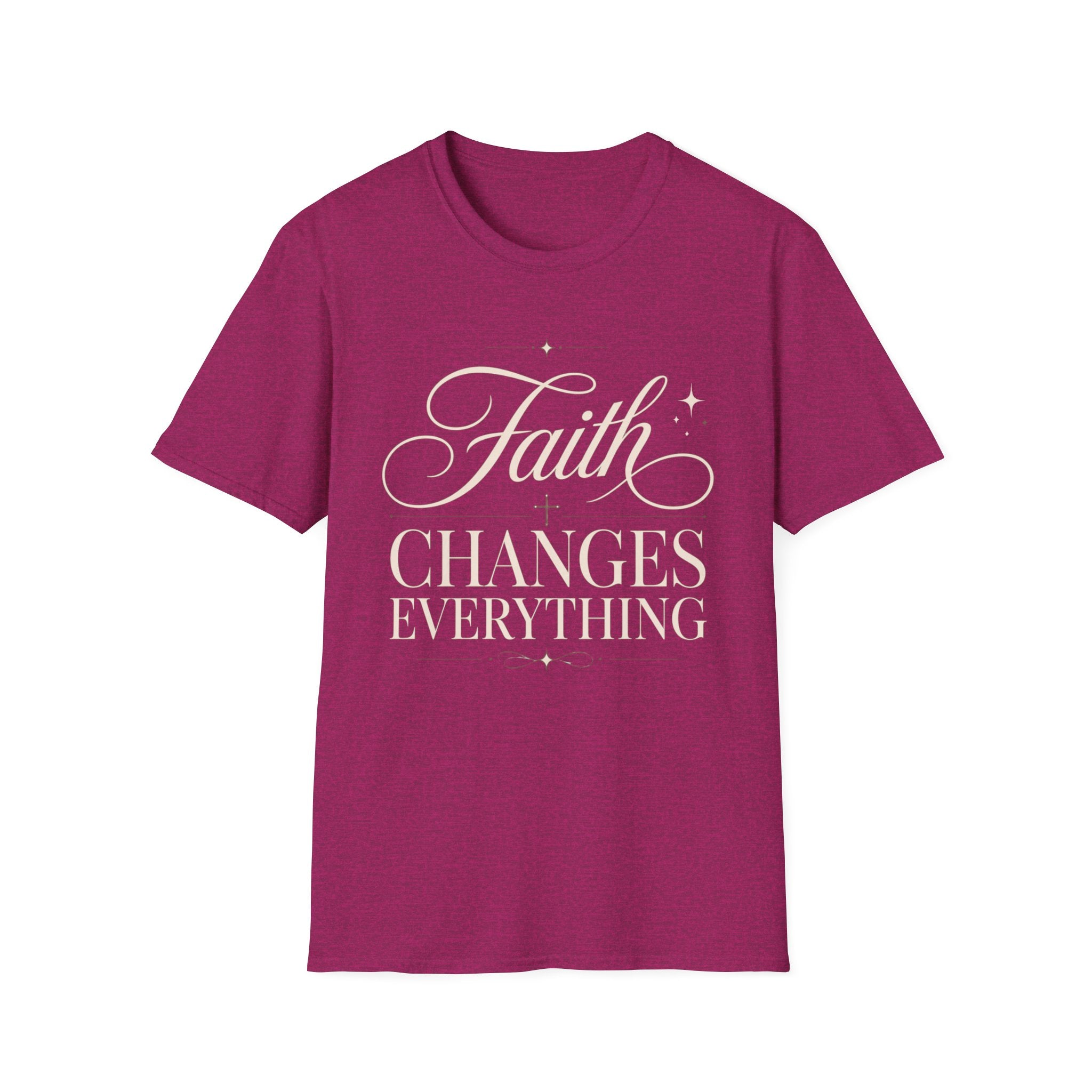 Faith Changes Everything T-Shirt