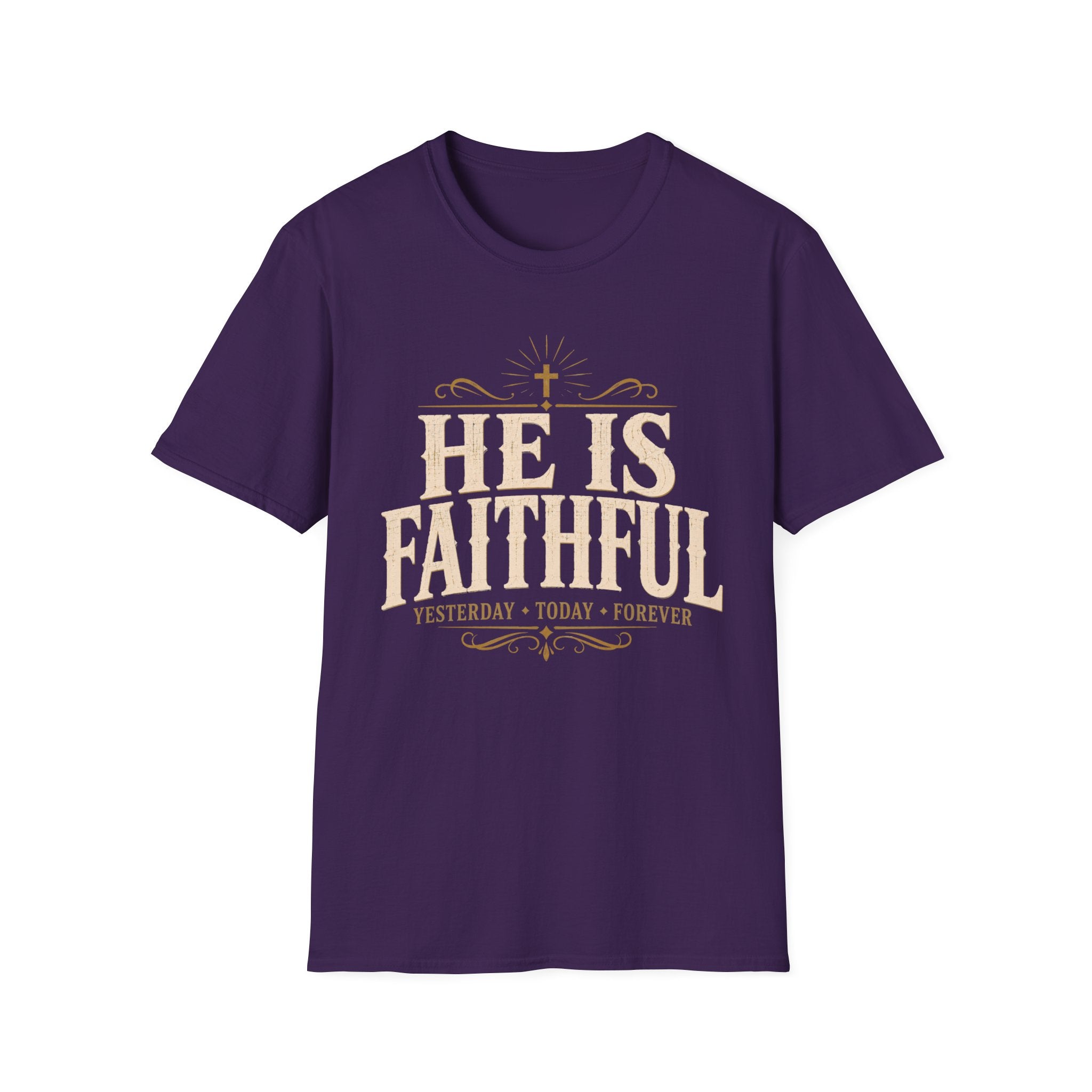 He Is Faithful T-Shirt