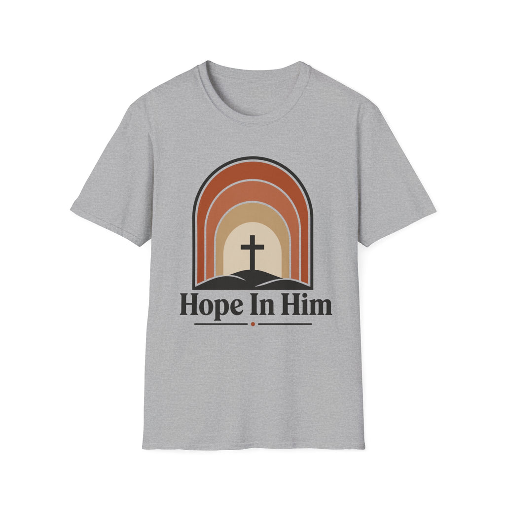 Hope In Him T-Shirt