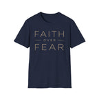 Faith Over Fear Gold T-Shirt
