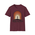 Hope In Him T-Shirt