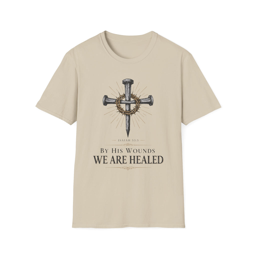 We Are Healed T-Shirt