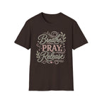 Breathe Pray Release T-Shirt