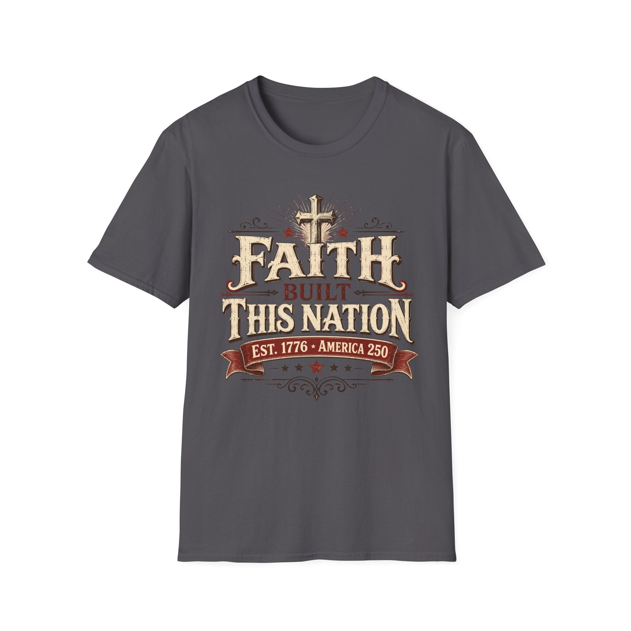 Faith Built This Nation T-Shirt