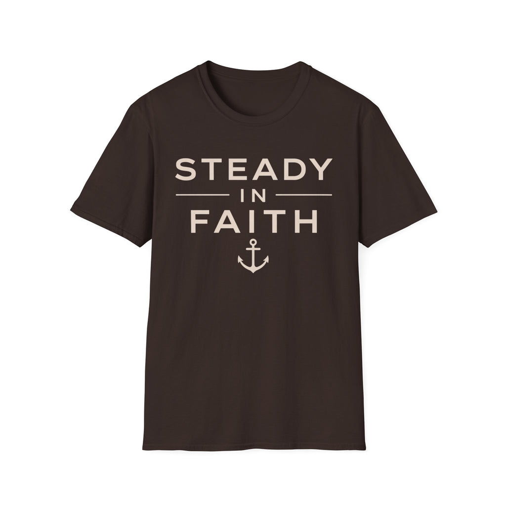Steady In Faith T-Shirt