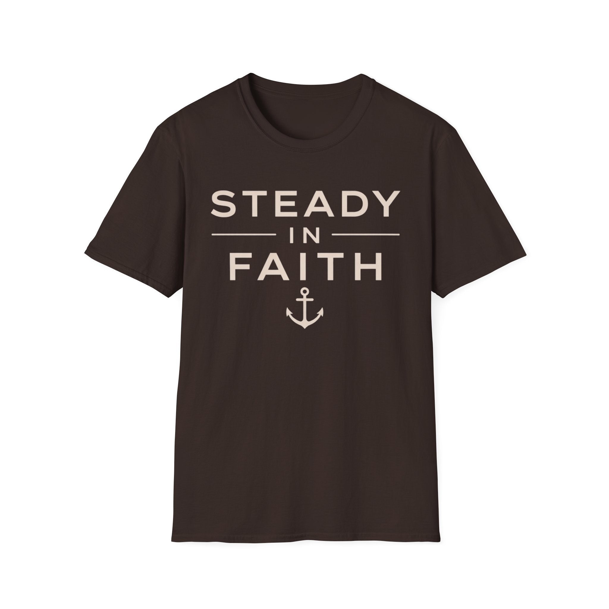 Steady In Faith T-Shirt