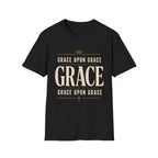 Grace Upon Grace T-Shirt