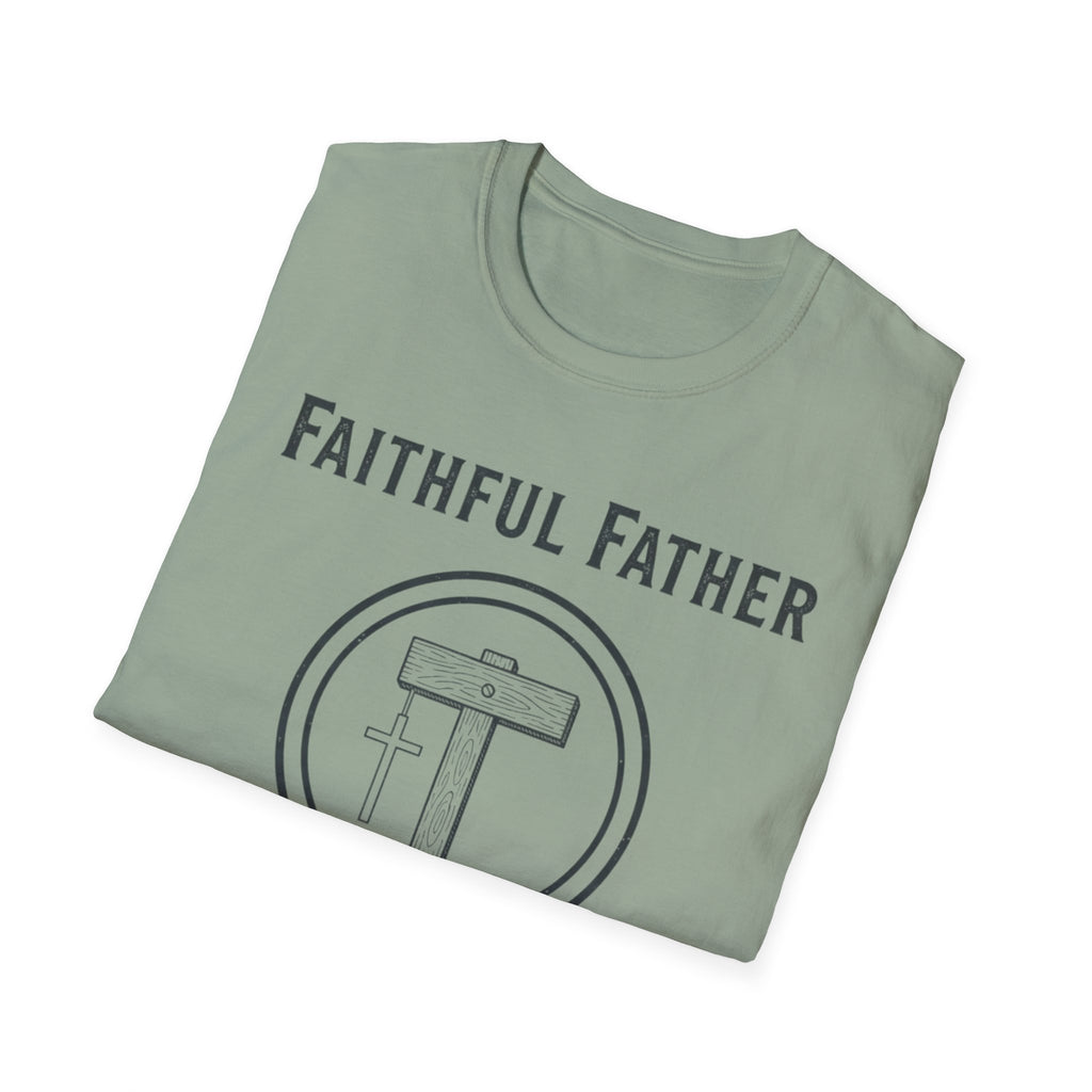 Faithful Father T-Shirt