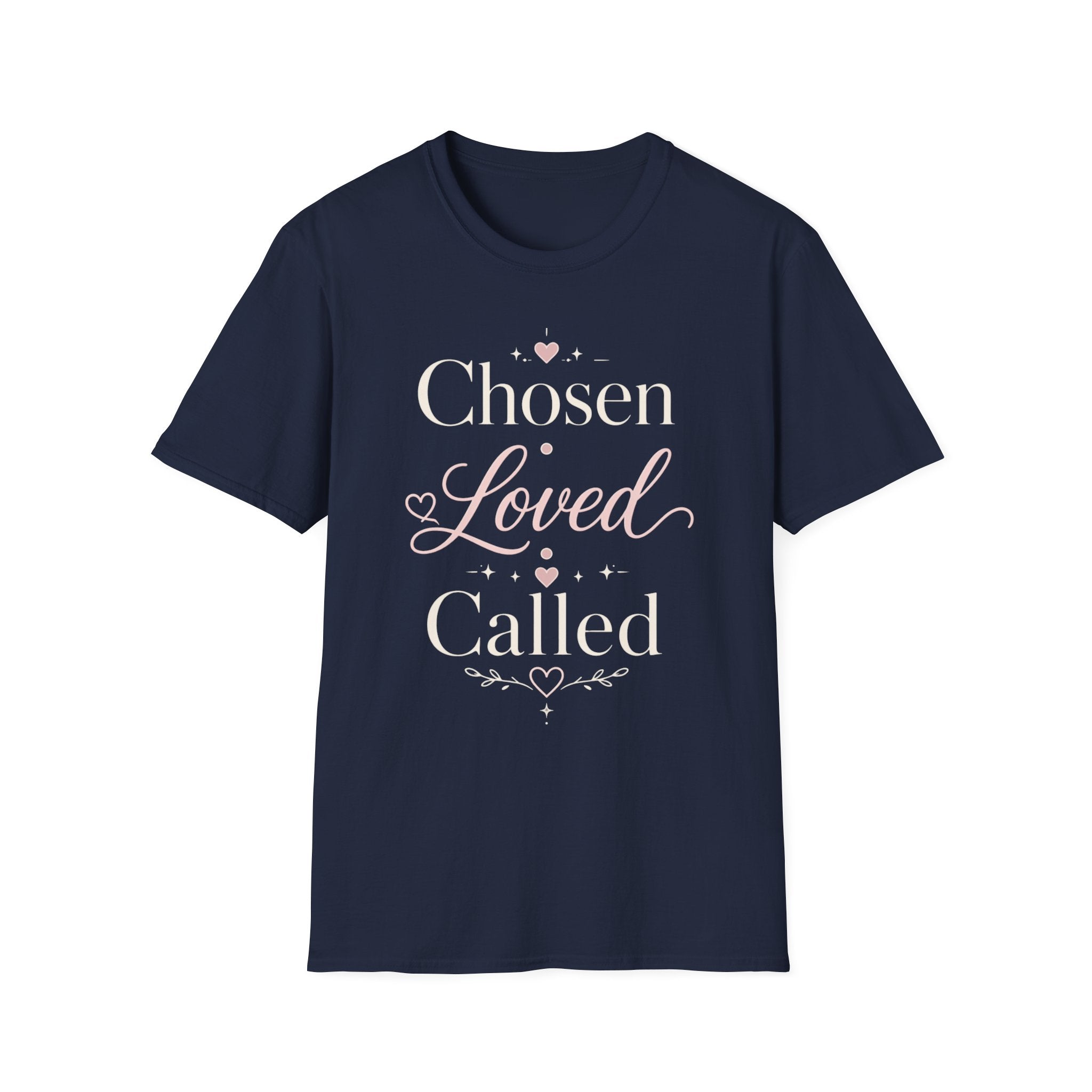 Chosen Loved Called T-Shirt