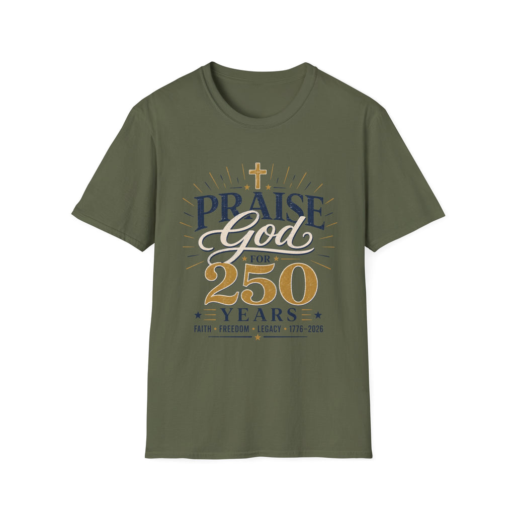 Praise God 250 T-Shirt