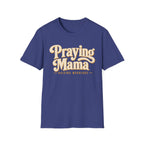 Praying Mama T-Shirt