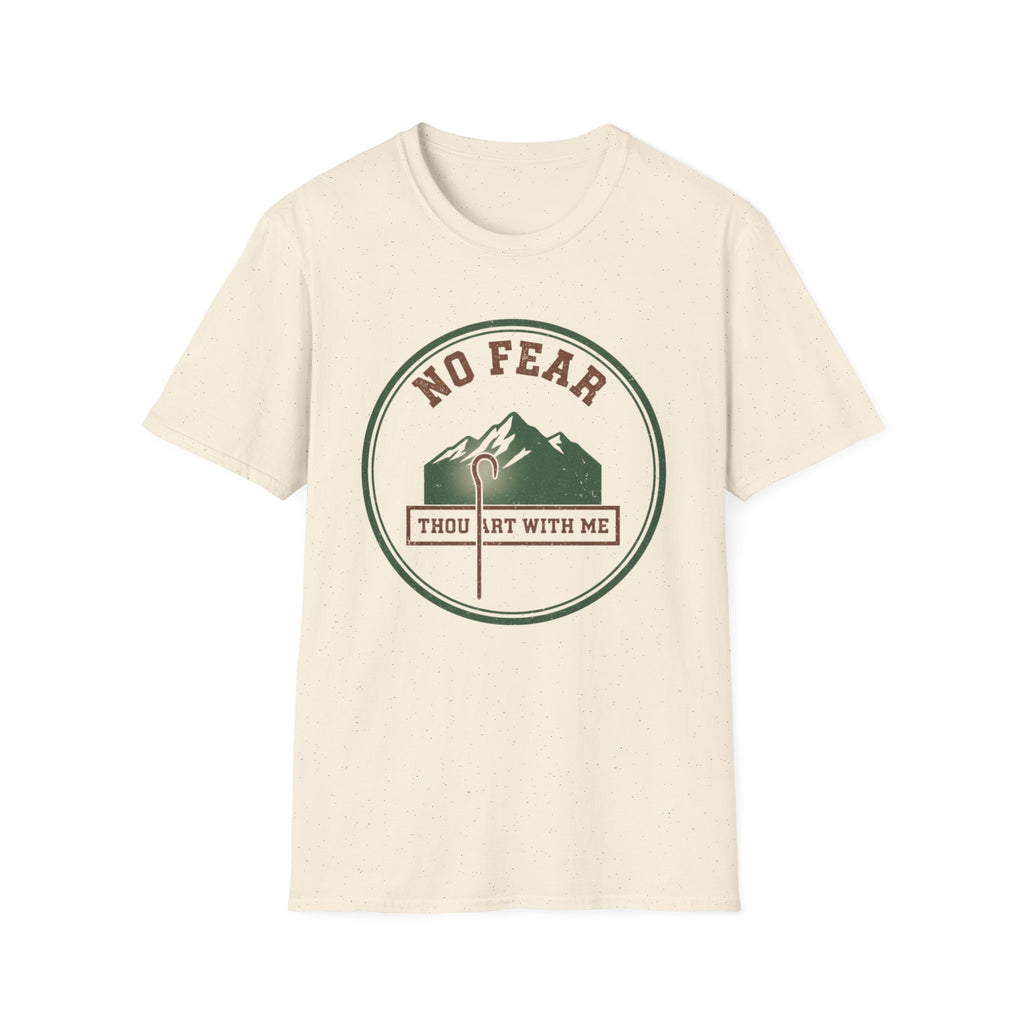 No Fear Thou Art T-Shirt