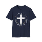The Way The Truth The Life Cross T-Shirt
