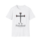 It Is Finished T-Shirt
