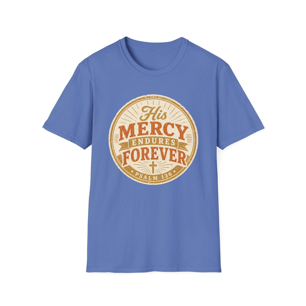 His Mercy Endures Forever T-Shirt