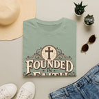 Founded In Faith T-Shirt