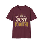 Not Perfect Just Forgiven Gold T-Shirt