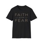 Faith Over Fear Gold T-Shirt
