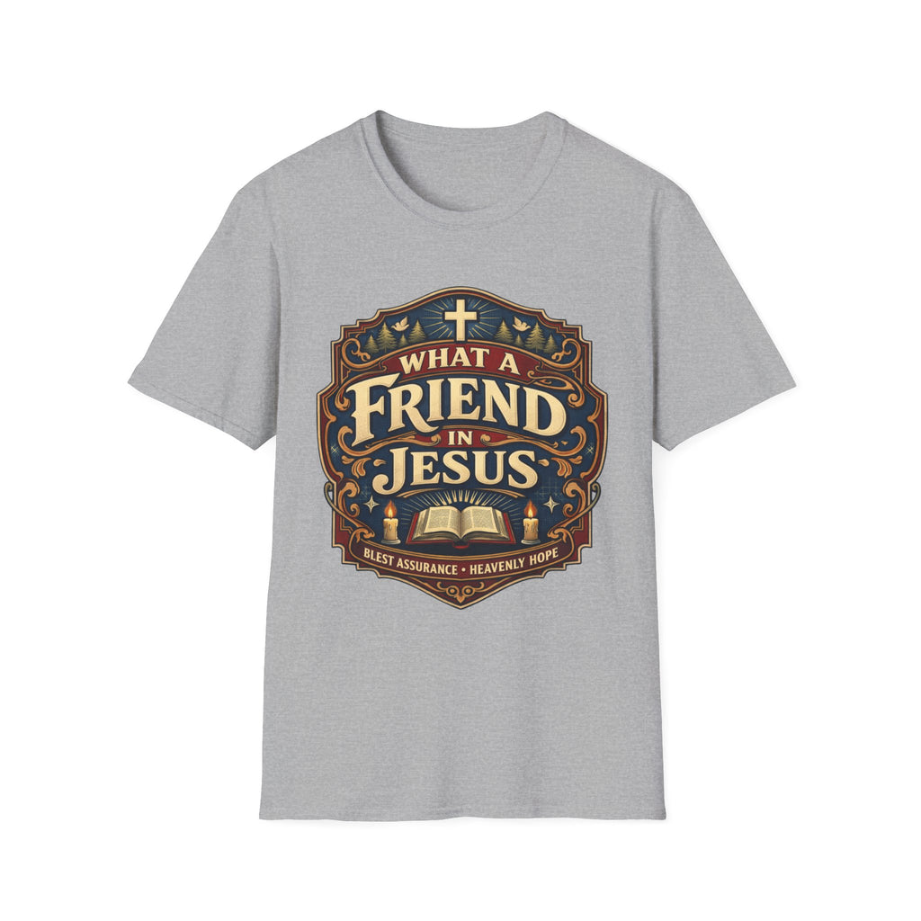 What A Friend Jesus T-Shirt