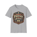 What A Friend Jesus T-Shirt