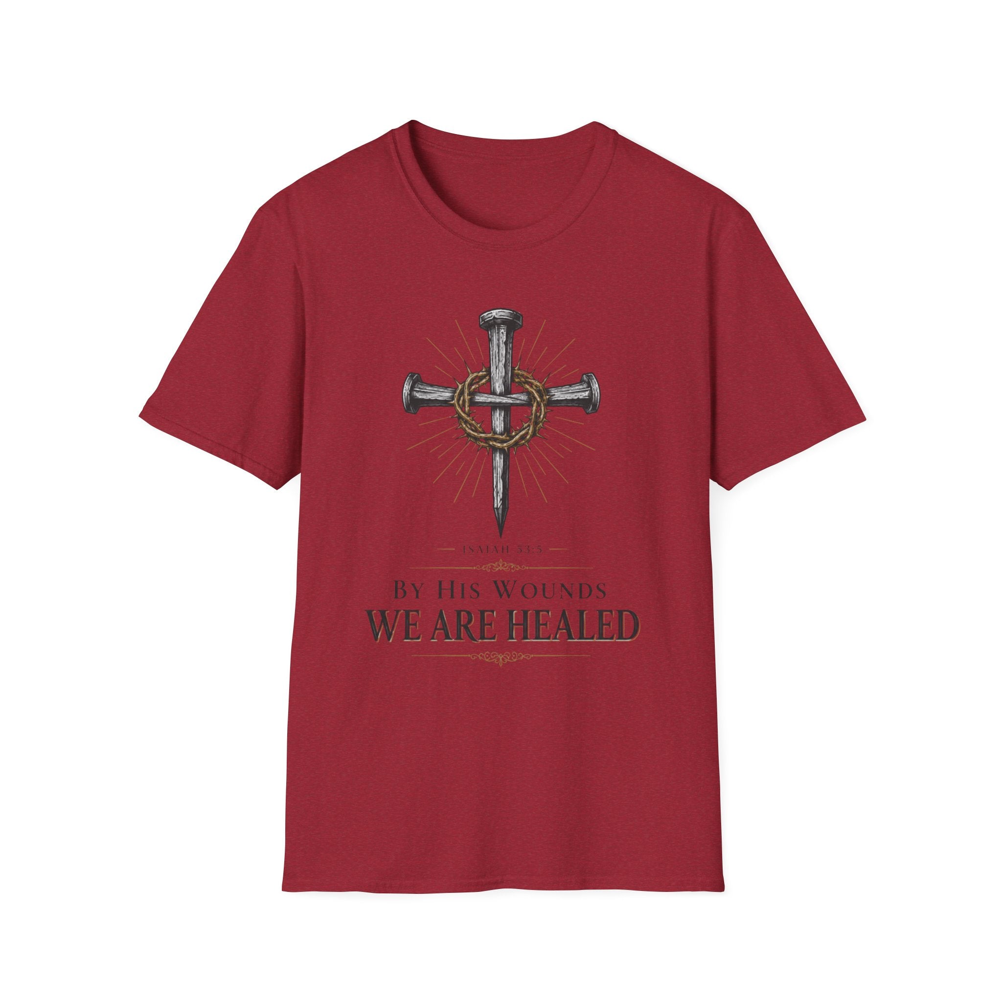 We Are Healed T-Shirt