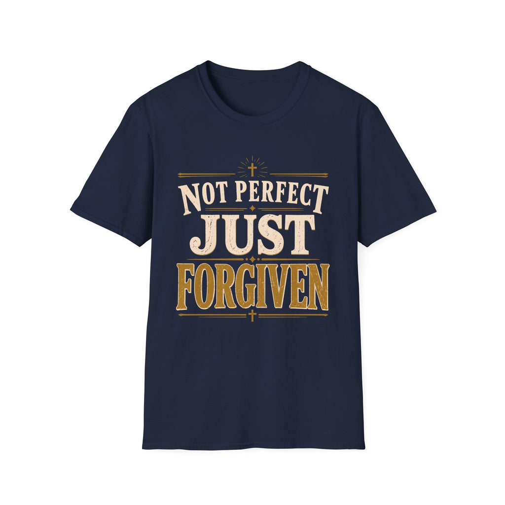 Not Perfect Just Forgiven Gold T-Shirt