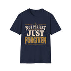 Not Perfect Just Forgiven Gold T-Shirt