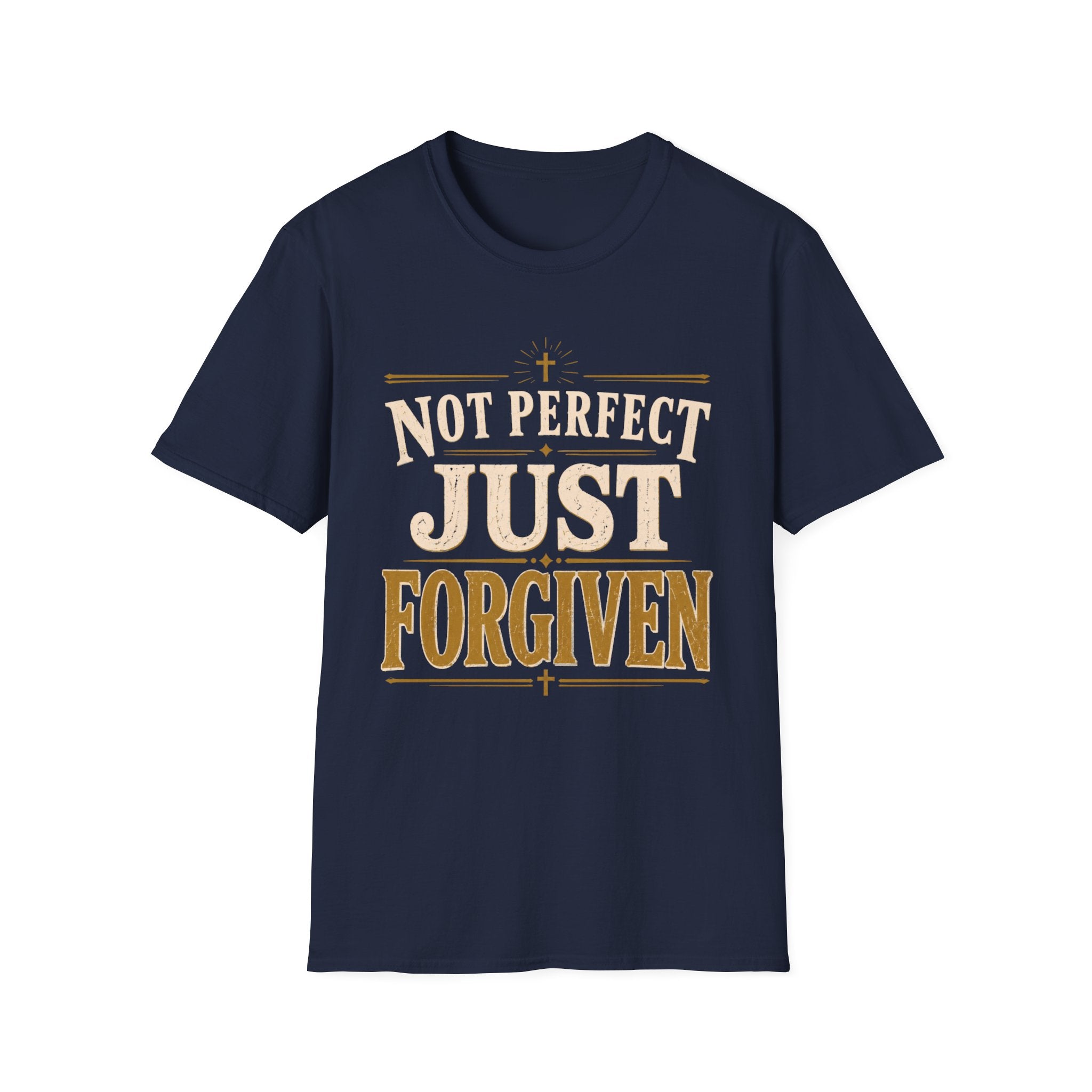 Not Perfect Just Forgiven Gold T-Shirt