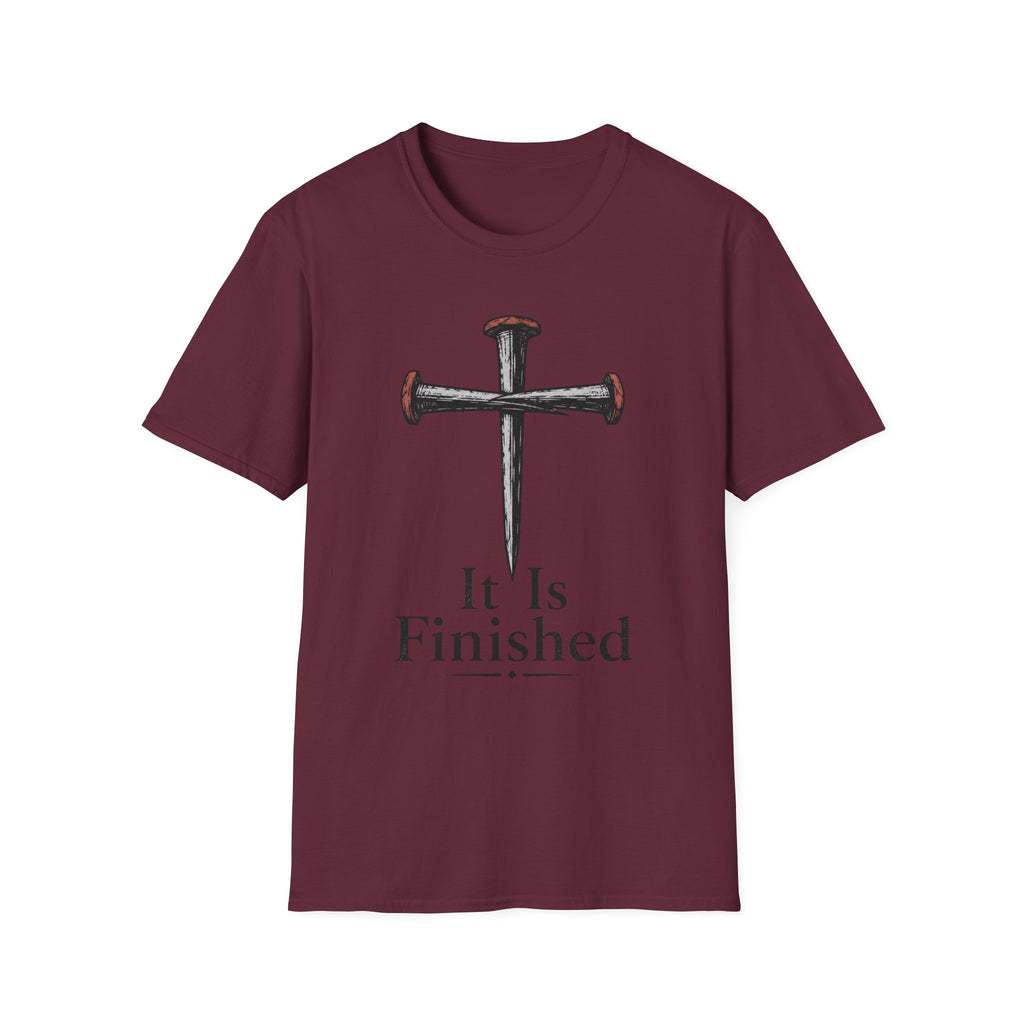 It Is Finished T-Shirt