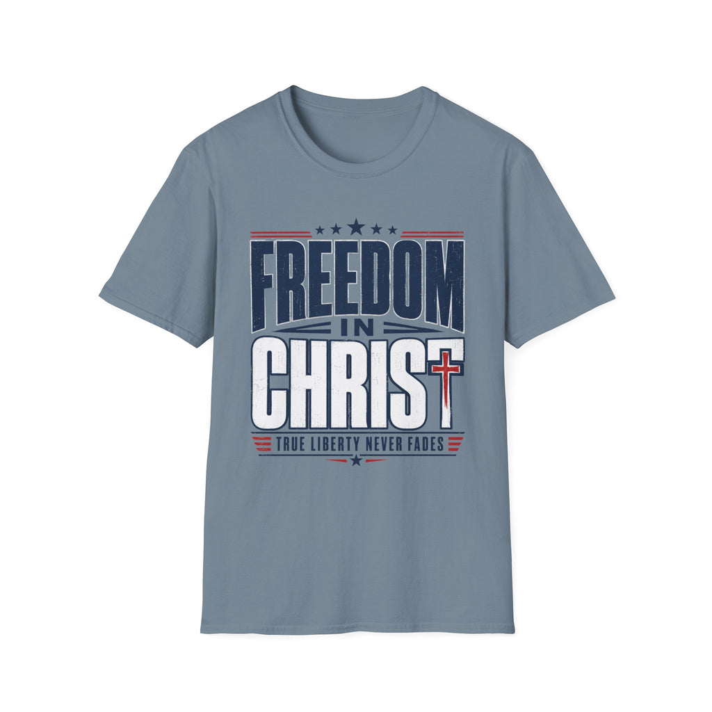 Freedom In Christ T-Shirt