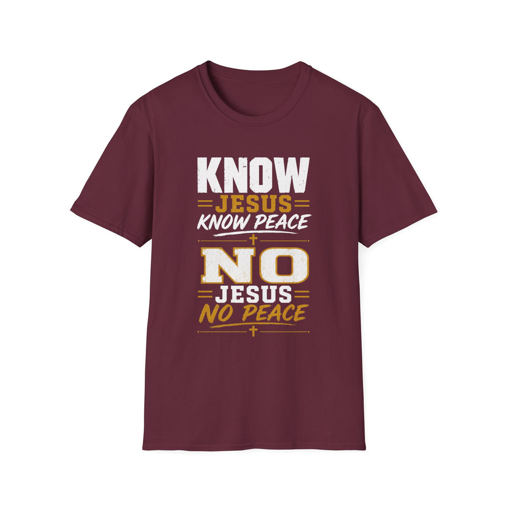 Know Jesus Know Peace T-Shirt