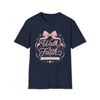 Walk By Faith Not By Sight T-Shirt