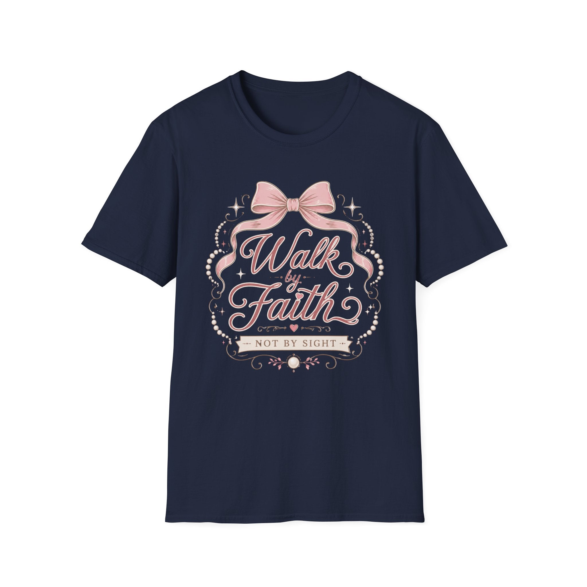 Walk By Faith Not By Sight T-Shirt