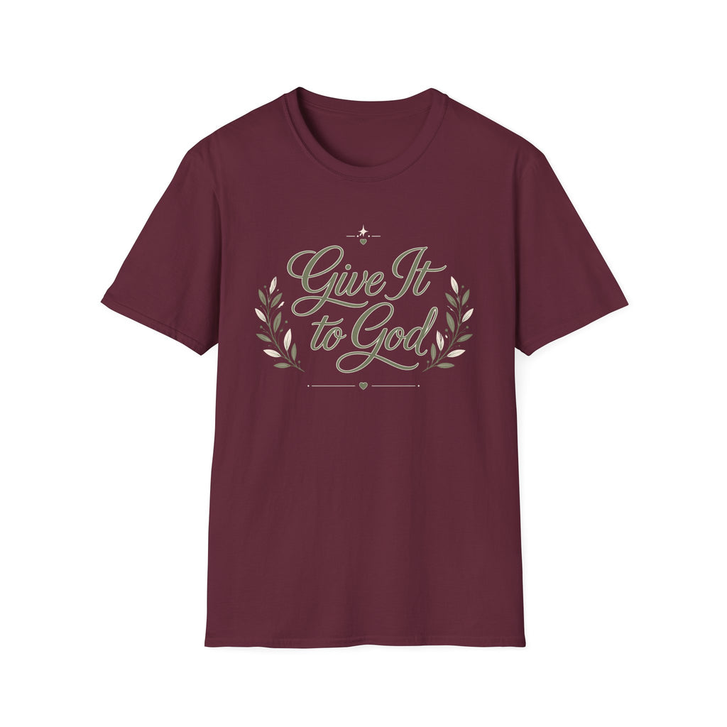 Give It To God T-Shirt