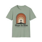 Hope In Him T-Shirt