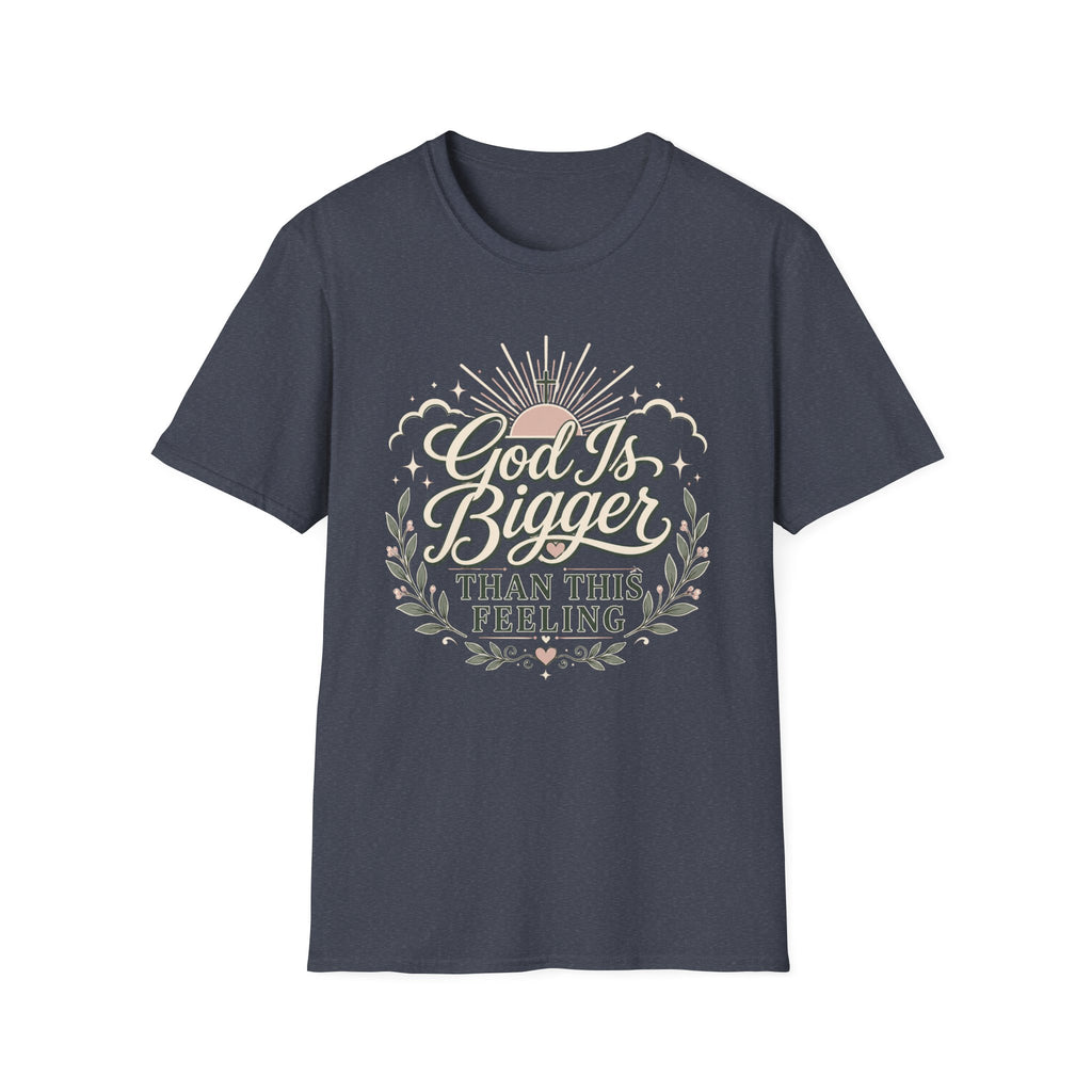 God Is Bigger T-Shirt
