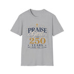Praise God 250 T-Shirt