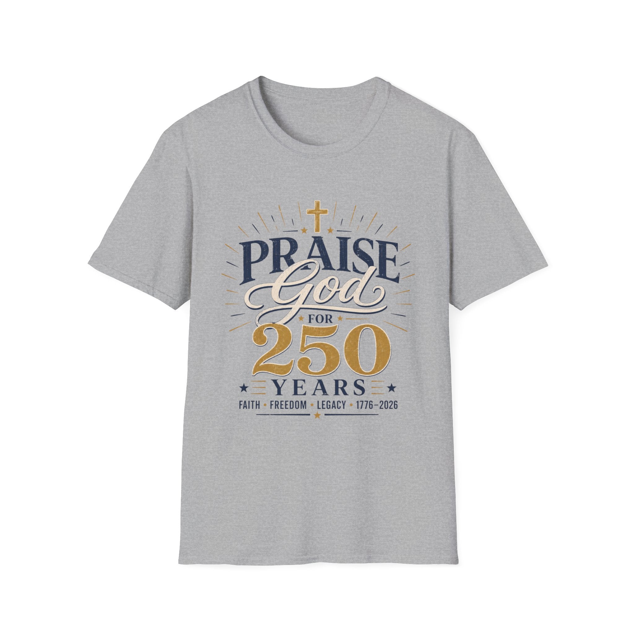 Praise God 250 T-Shirt